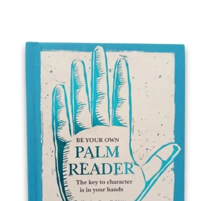 Практическое руководство по хиромантии: Be Your Own Palm Reader